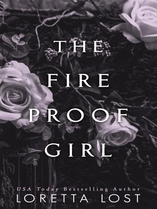 Title details for The Fireproof Girl by Loretta Lost - Available